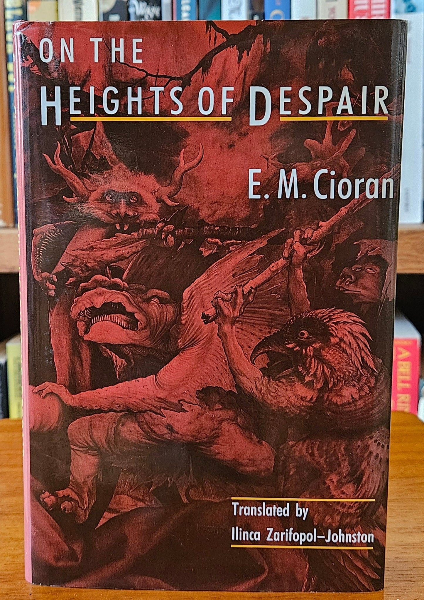 E.M. Cioran - On the Heights of Despair