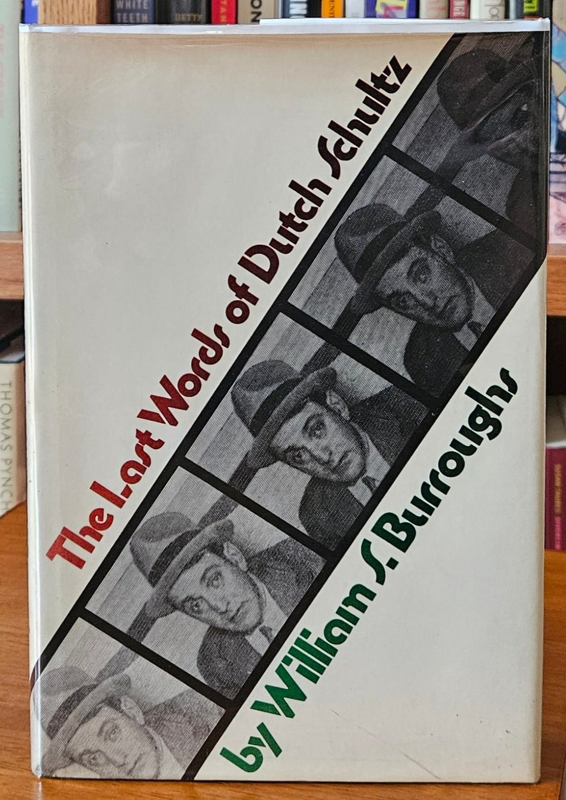 William S. Burroughs - The Last Words of Dutch Schulz