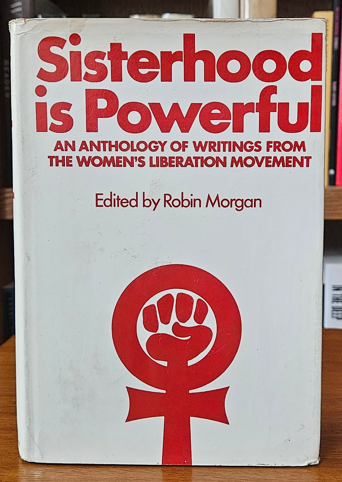Robin Morgan (ed) - Sisterhood is Powerful