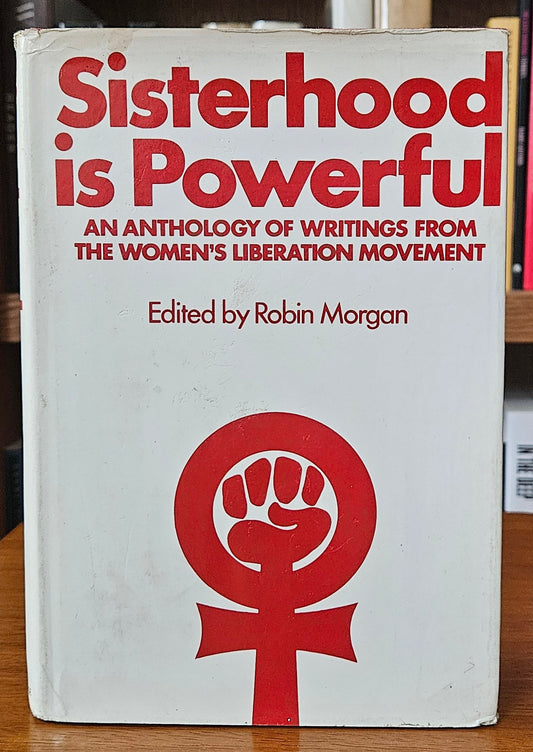 Robin Morgan (ed) - Sisterhood is Powerful