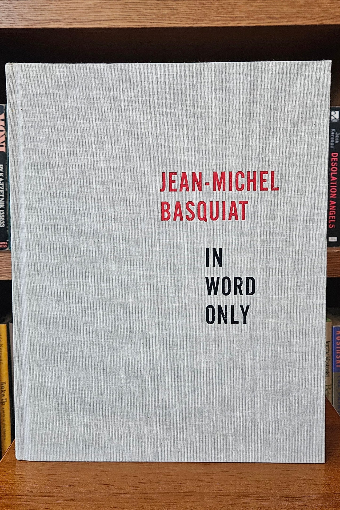 Jean-Michel Basquiat - In Word Only