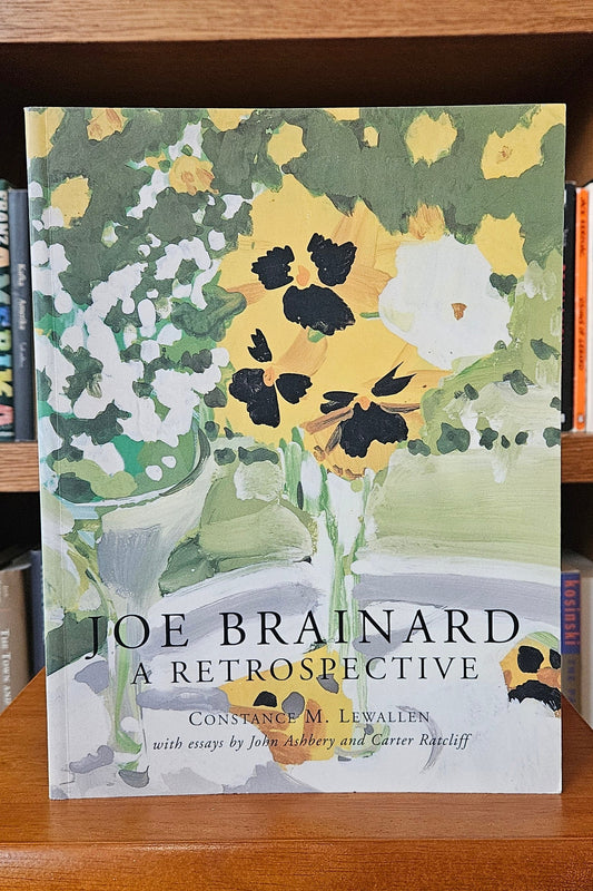 Constance M. Lewallen - Joe Brainard: A Retrospective