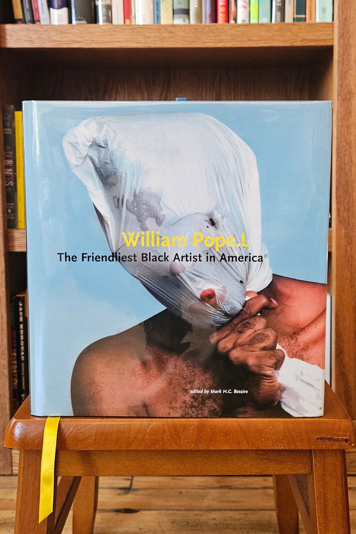 Mark H.C. Bessire (ed) - William Pope.L The Friendliest Black Artist in America