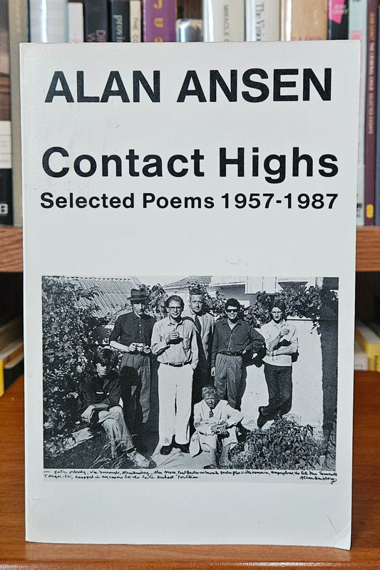 Alan Ansen - Contact Highs, Selected Poems 1957-1987