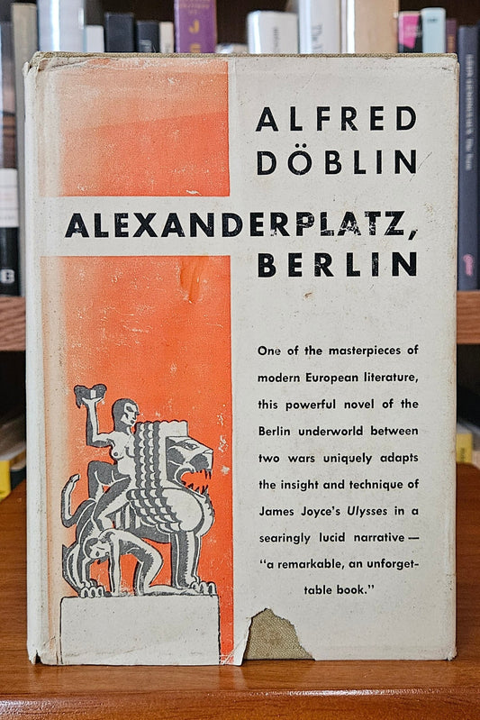 Alfred Doblin - Alexanderplatz, Berlin (Berlin Alexanderplatz)