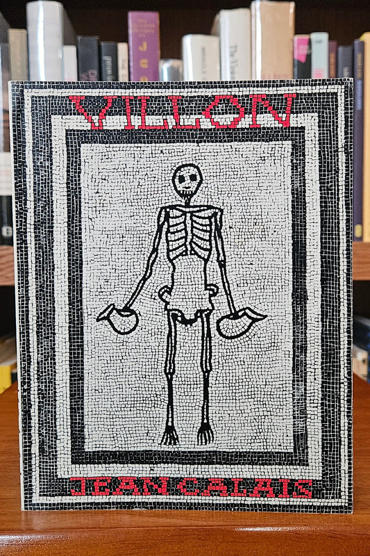 Jean Calais (Stephen Rodefer) - Villon