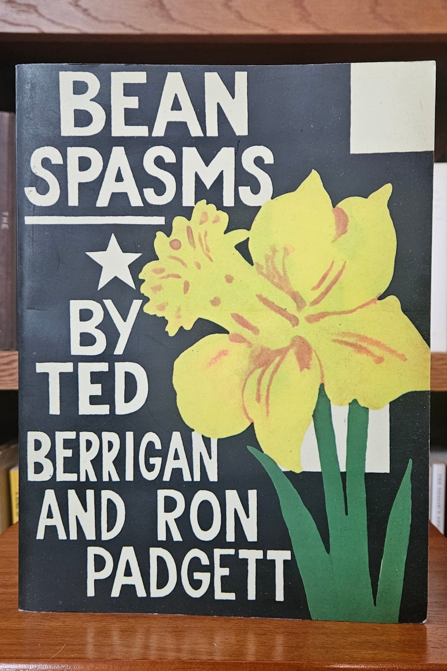 Ted Berrigan & Ron Padgett - Bean Spasms