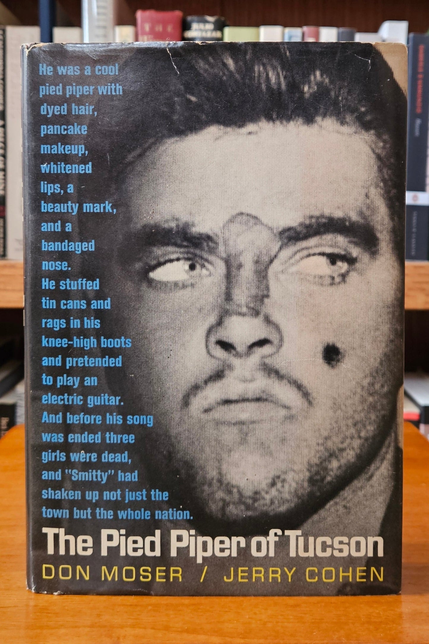 Don Moser / Jerry Cohen - The Pied Piper of Tucson
