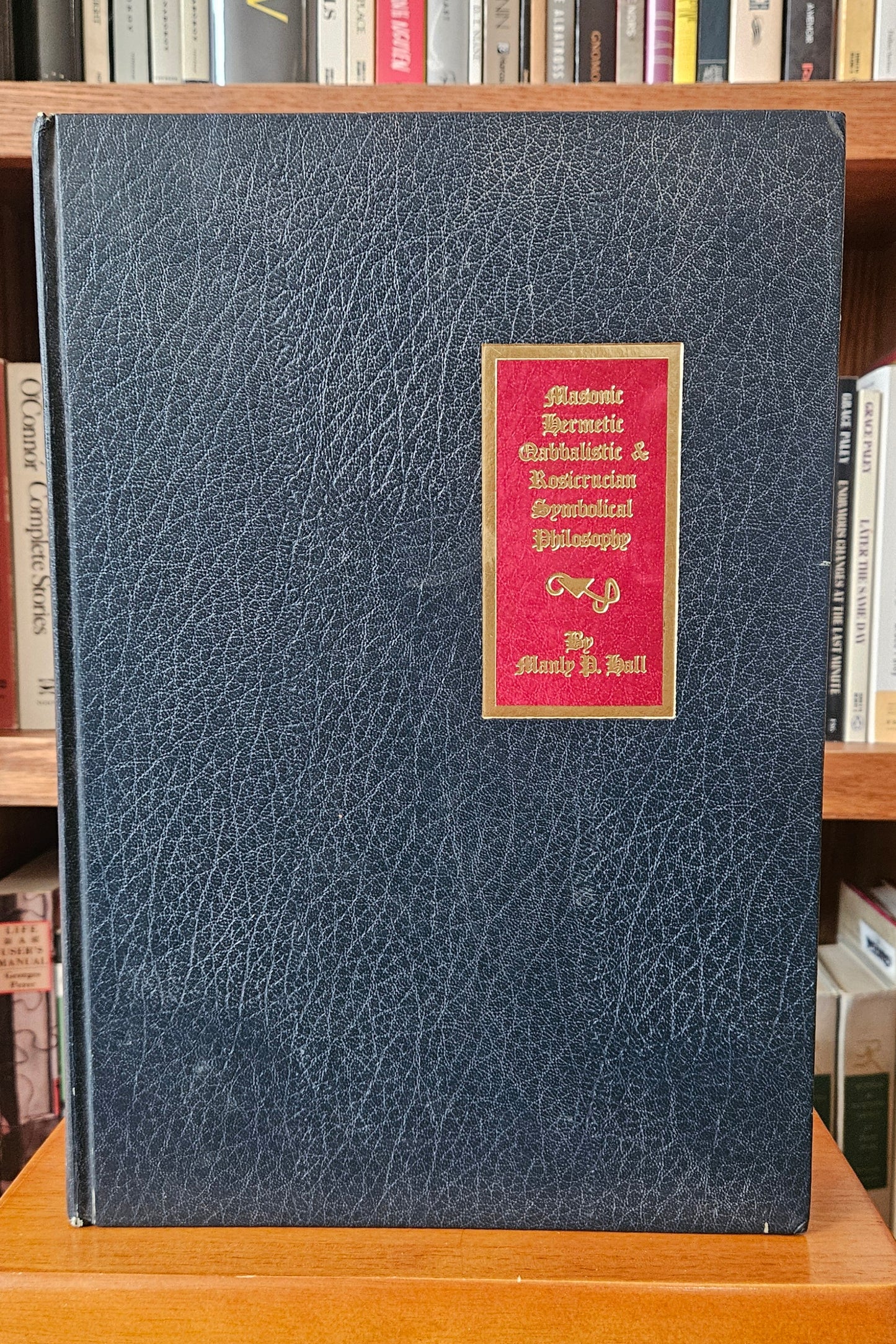 Manly P. Hall - The Secret Teachings of All Ages: An Encyclopedic Outline of Masonic, Hermetic, Qabbalistic & Rosicrucian Symbolical Philosophy