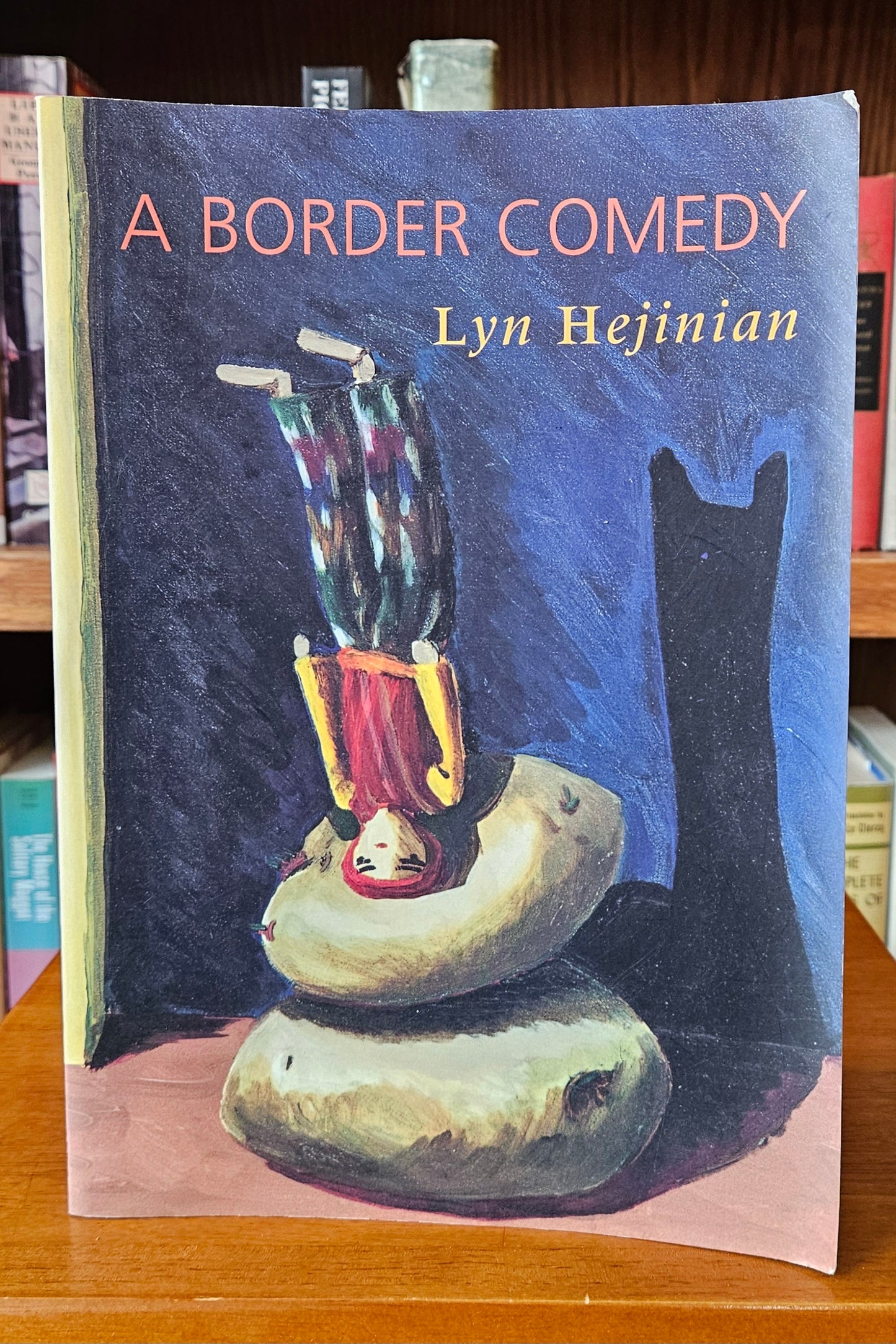 Lyn Hejinian - A Border Comedy