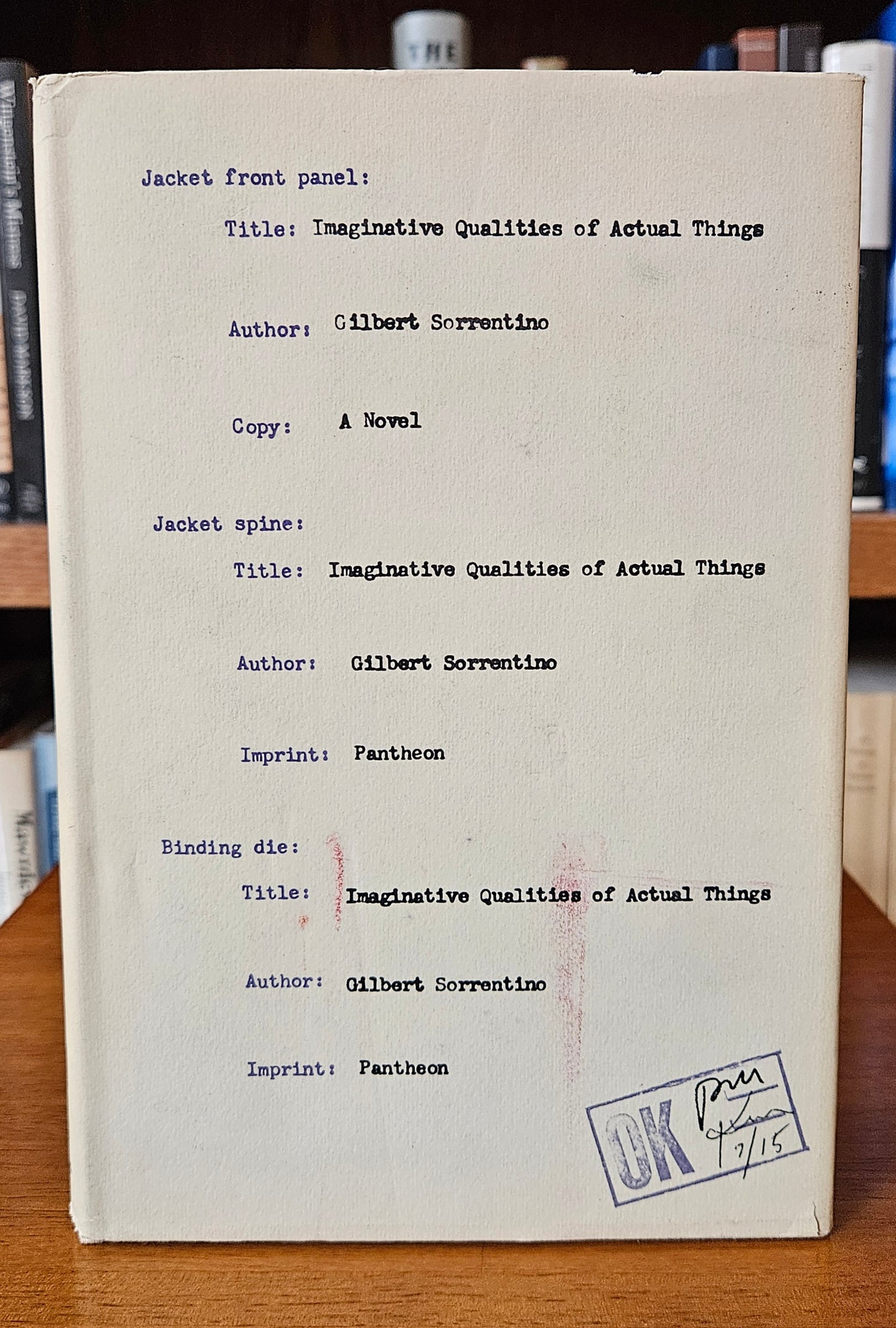 Gilbert Sorrentino - Imaginative Qualities of Actual Things