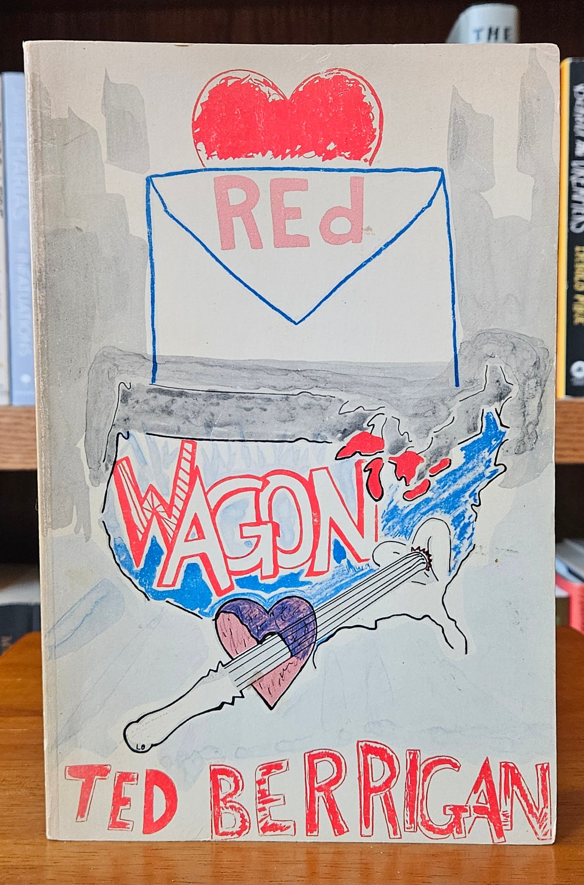 Ted Berrigan - Red Wagon