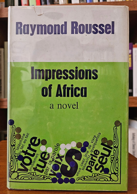 Raymond Roussel - Impressions of Africa