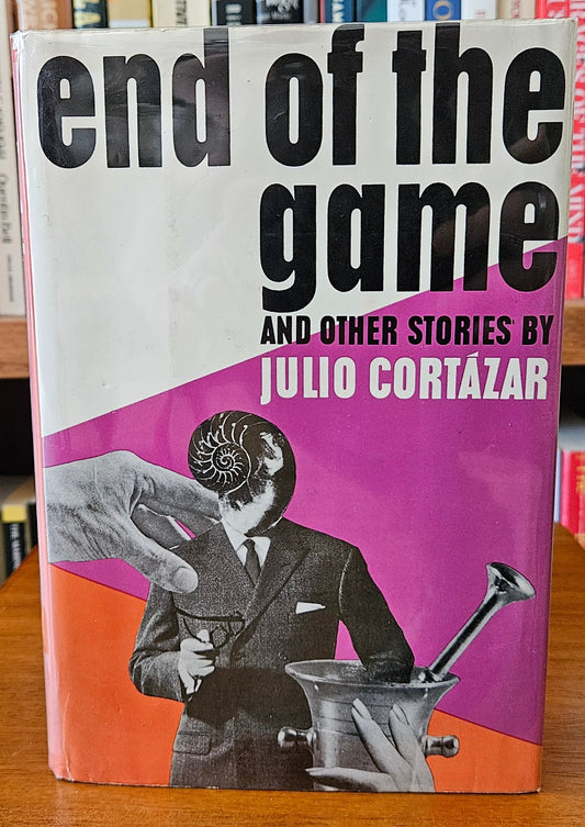 Julio Cortazar - End of the Game