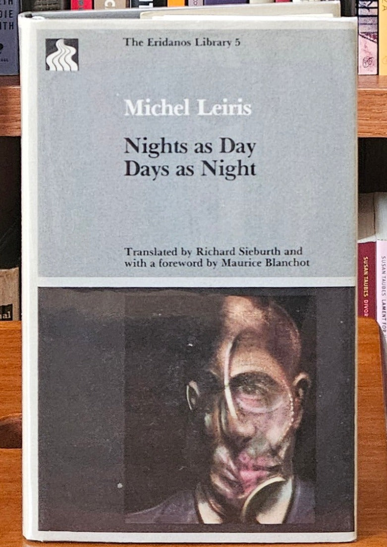 Michel Leiris - Nights as Day Days as Nights