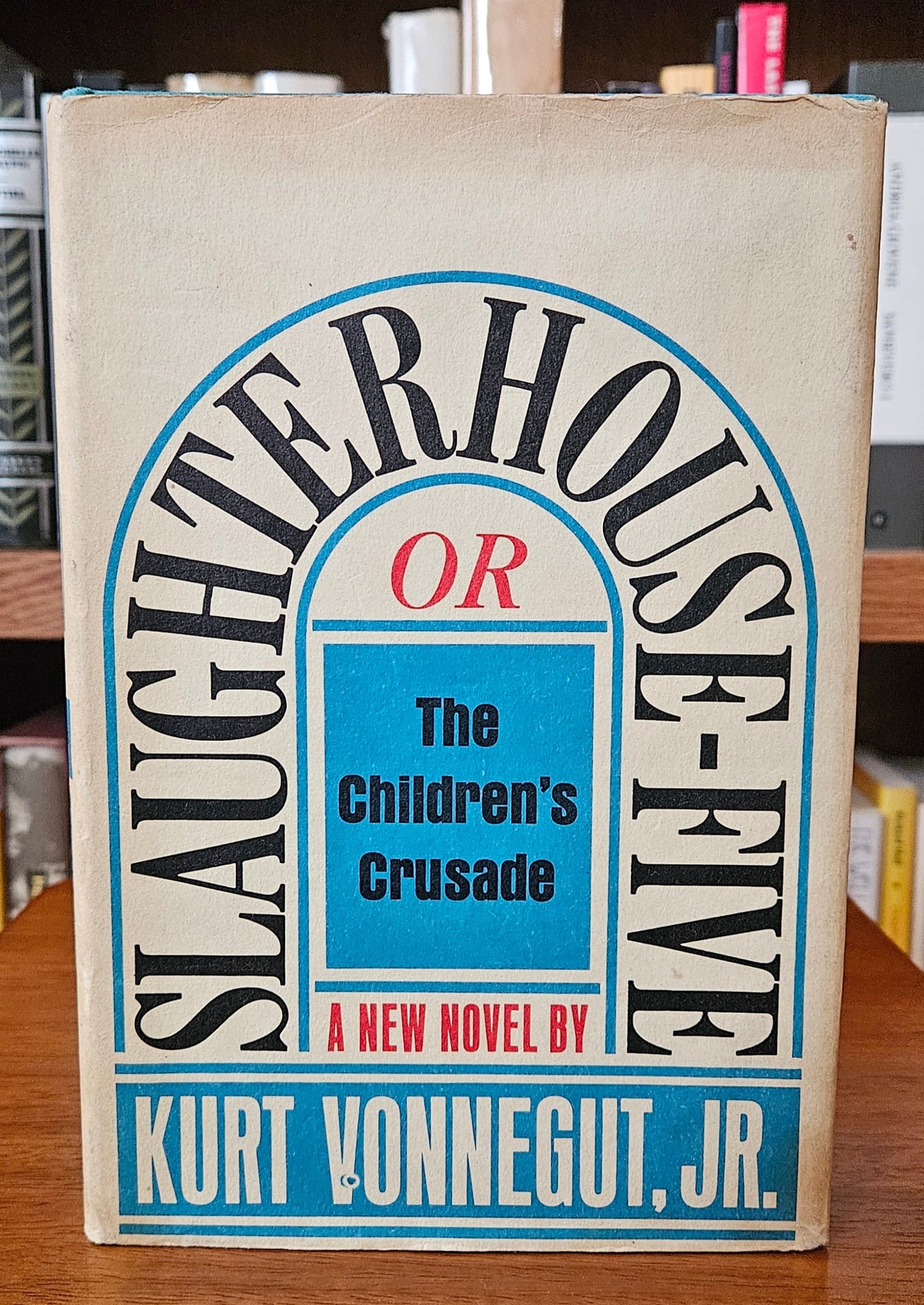 Kurt Vonnegut - Slaughterhouse Five or The Children's Crusade