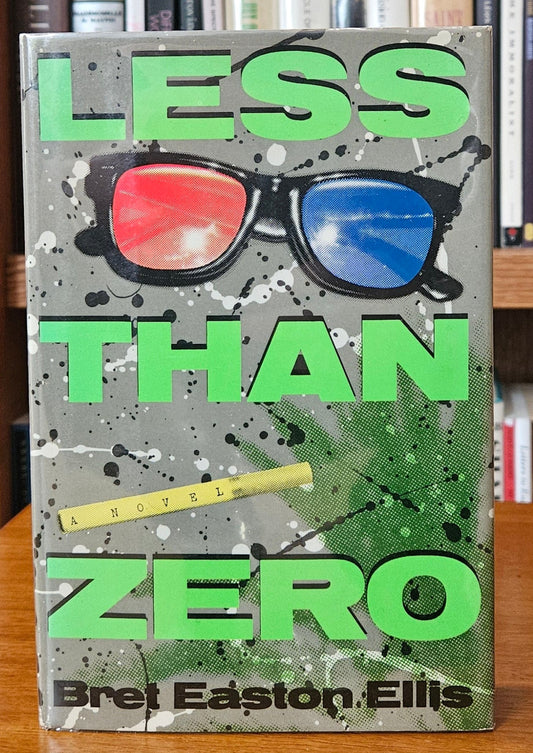 Bret Easton Ellis - Less Than Zero