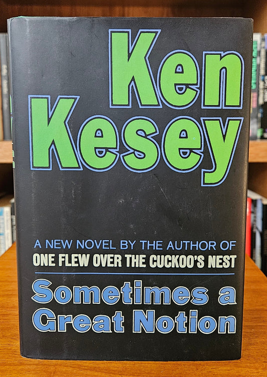 Ken Kesey - Sometimes a Great Notion