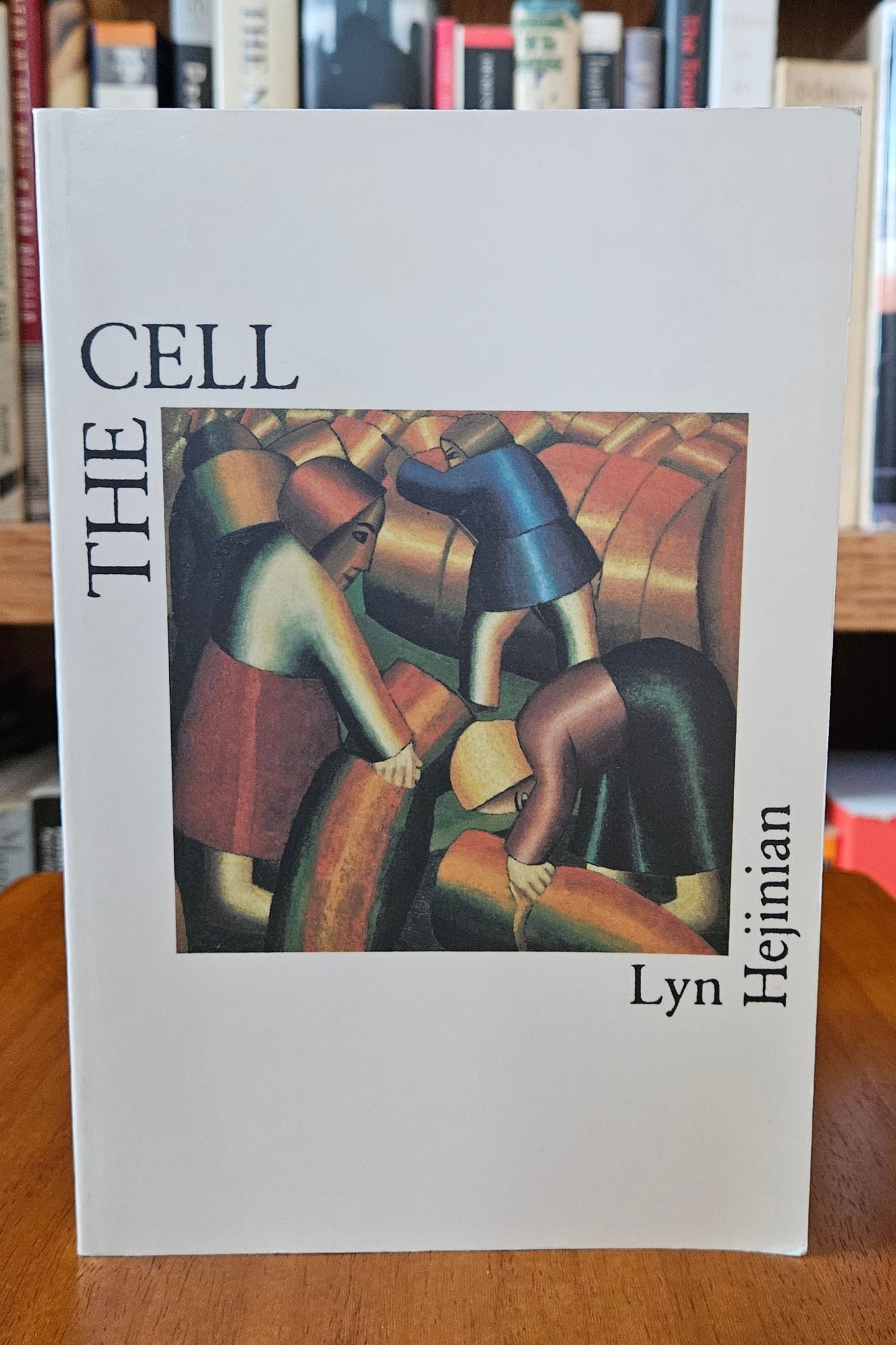 Lyn Hejinian - The Cell