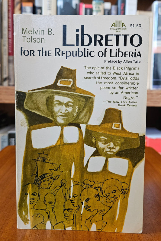 Melvin B. Tolson - Libretto for the Republic of Liberia