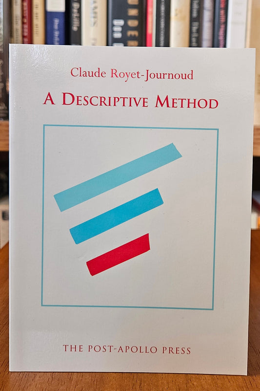 Claude Royet-Journoud - A Descriptive Method