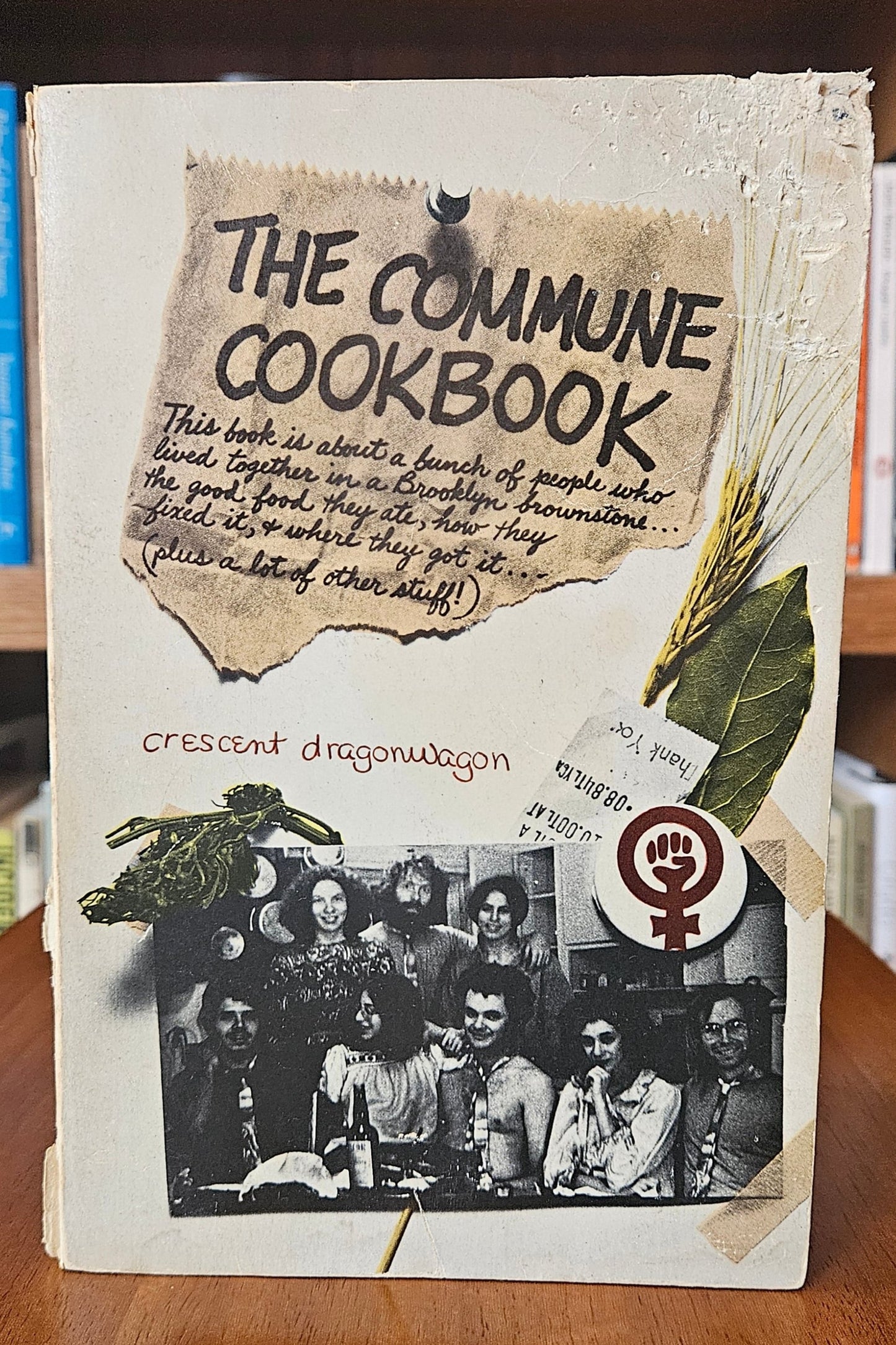 Crescent Dragonwagon - The Commune Cookbook