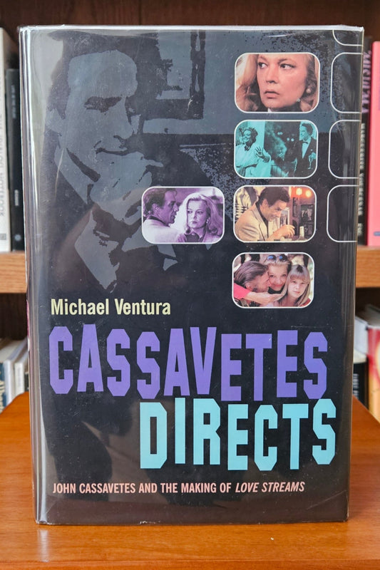Michael Ventura - Cassavetes Directs