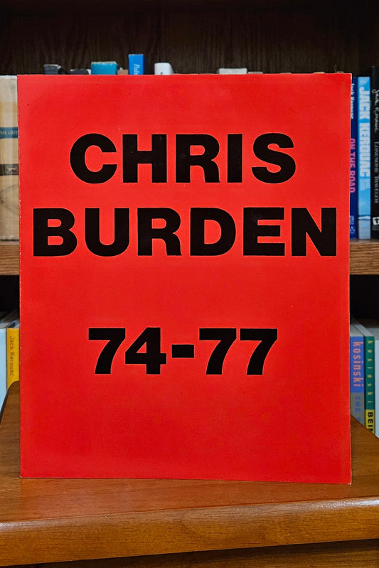 Chris Burden - 74-77