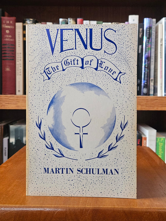 Martin Schulman - Venus The Gift of Love (Signed)