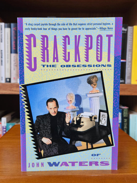John Waters - Crackpot (signed)