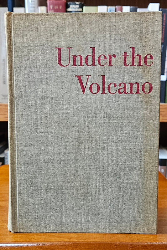 Malcolm Lowry - Under the Volcano