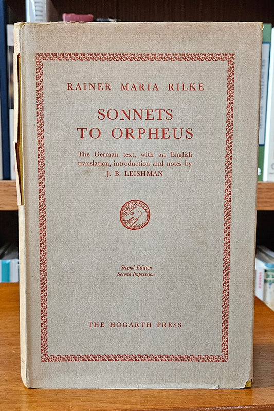 Rainer Maria Rilke - Sonnets to Orpheus
