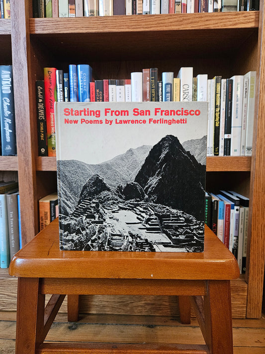 Lawrence Ferlinghetti - Starting From San Francisco