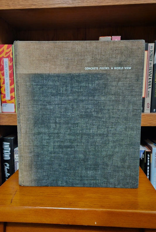 Concrete Poetry: A World View - Mary Ellen Solt (ed)