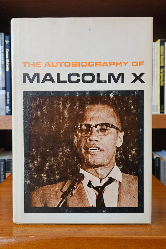 The Autobiography of Malcolm X - Malcolm X with Alex Haley