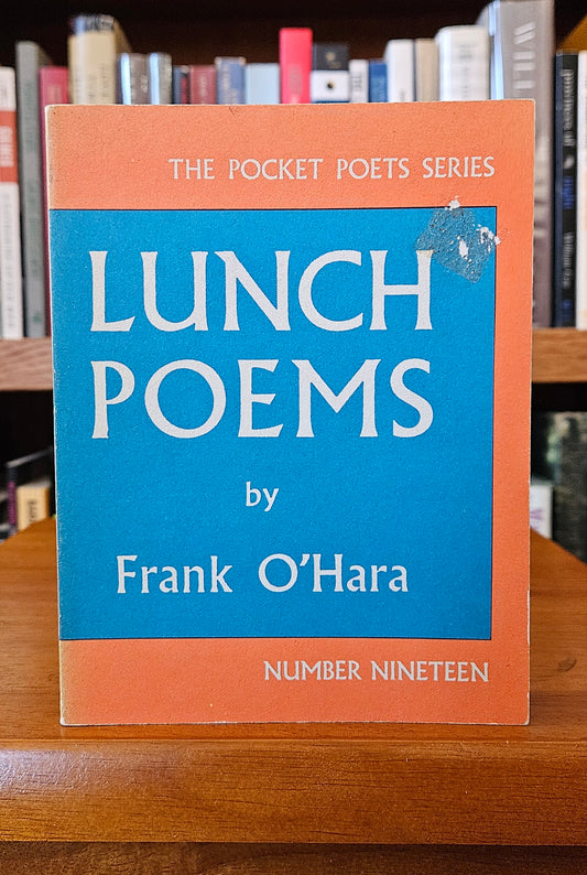 Frank O'Hara - Lunch Poems