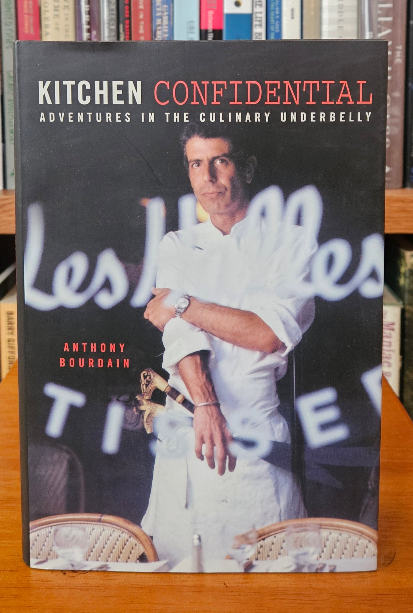 Anthony Bourdain - Kitchen Confidential
