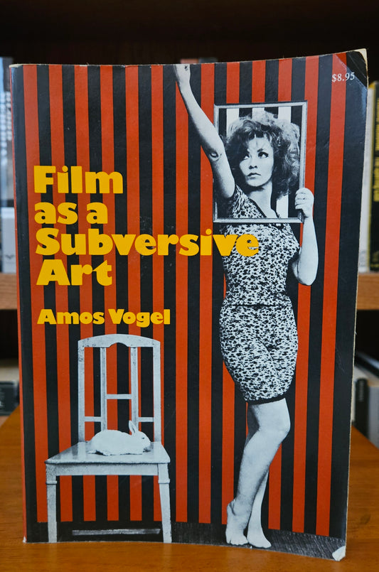 Amos Vogel - Film As A Subversive Art