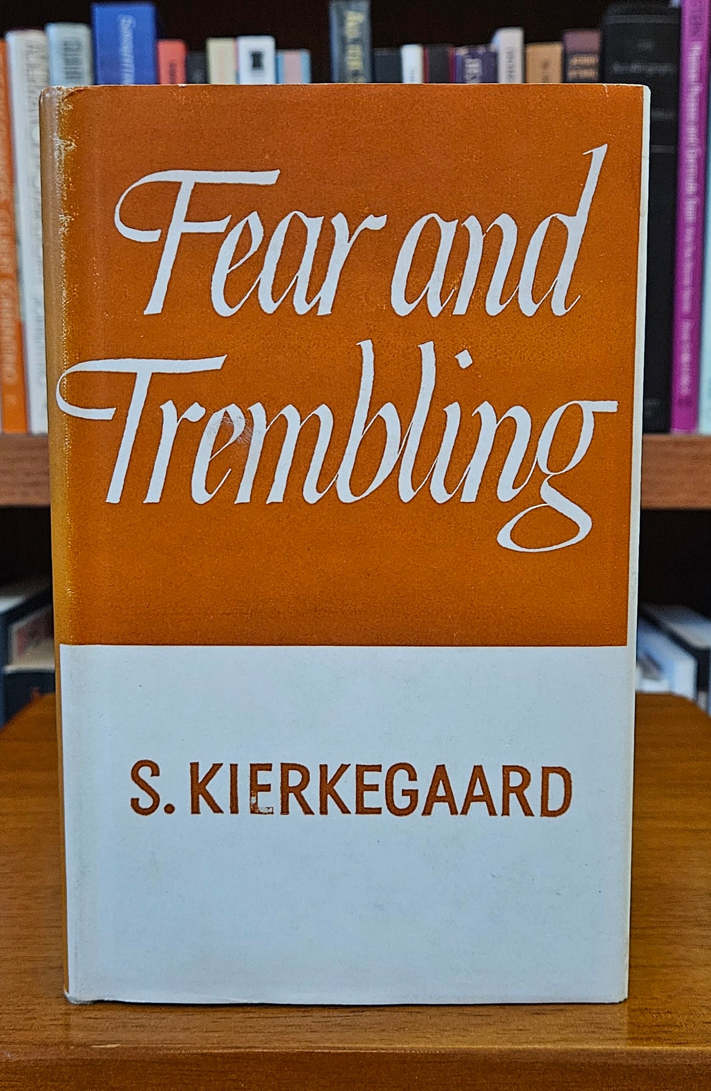 Soren Kierkegaard - Fear and Trembling