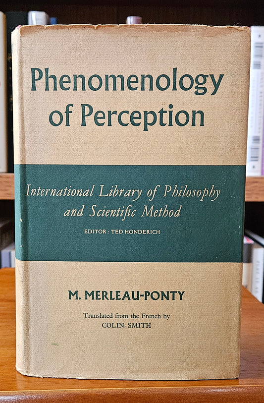 Maurice Merleau-Ponty - Phenomenology of Perception