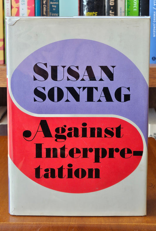 Susan Sontag - Against Interpretation