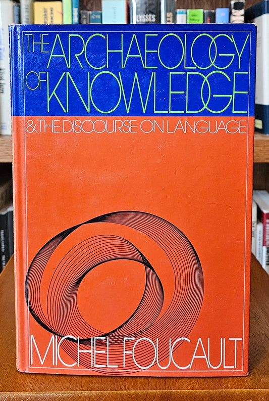 Michel Foucault - The Archaeology of Knowledge