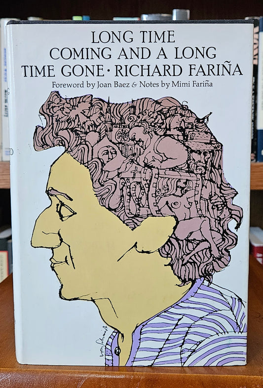 Richard Farina - Long Time Coming and a Long Time Gone
