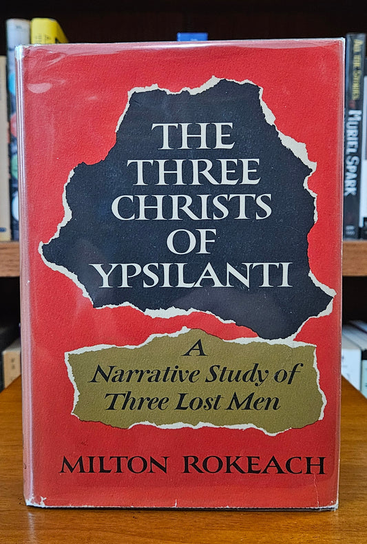 Milton Rokeach - The Three Christs of Ypsilanti