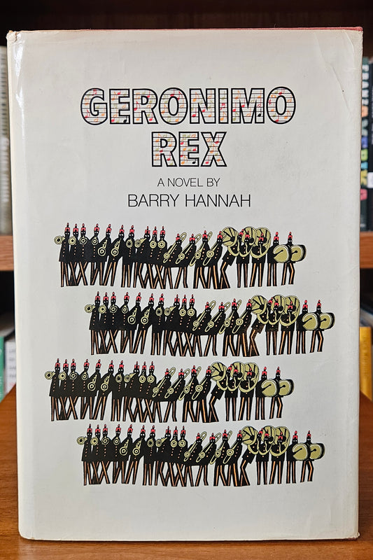 Barry Hannah - Geronimo Rex