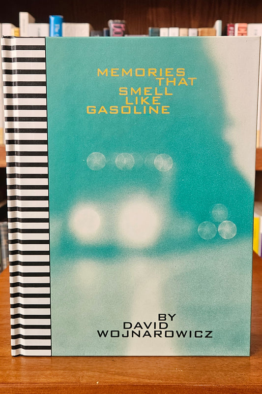 David Wojnarowicz - Memories That Smell Like Gasoline