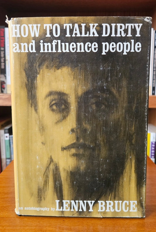Lenny Bruce - How to Talk Dirty and Influence People