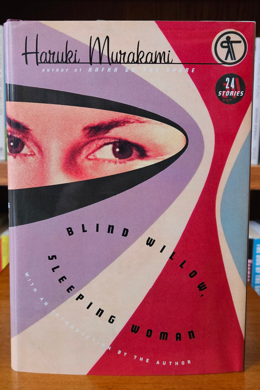 Haruki Murakami - Blind Willow, Sleeping Woman