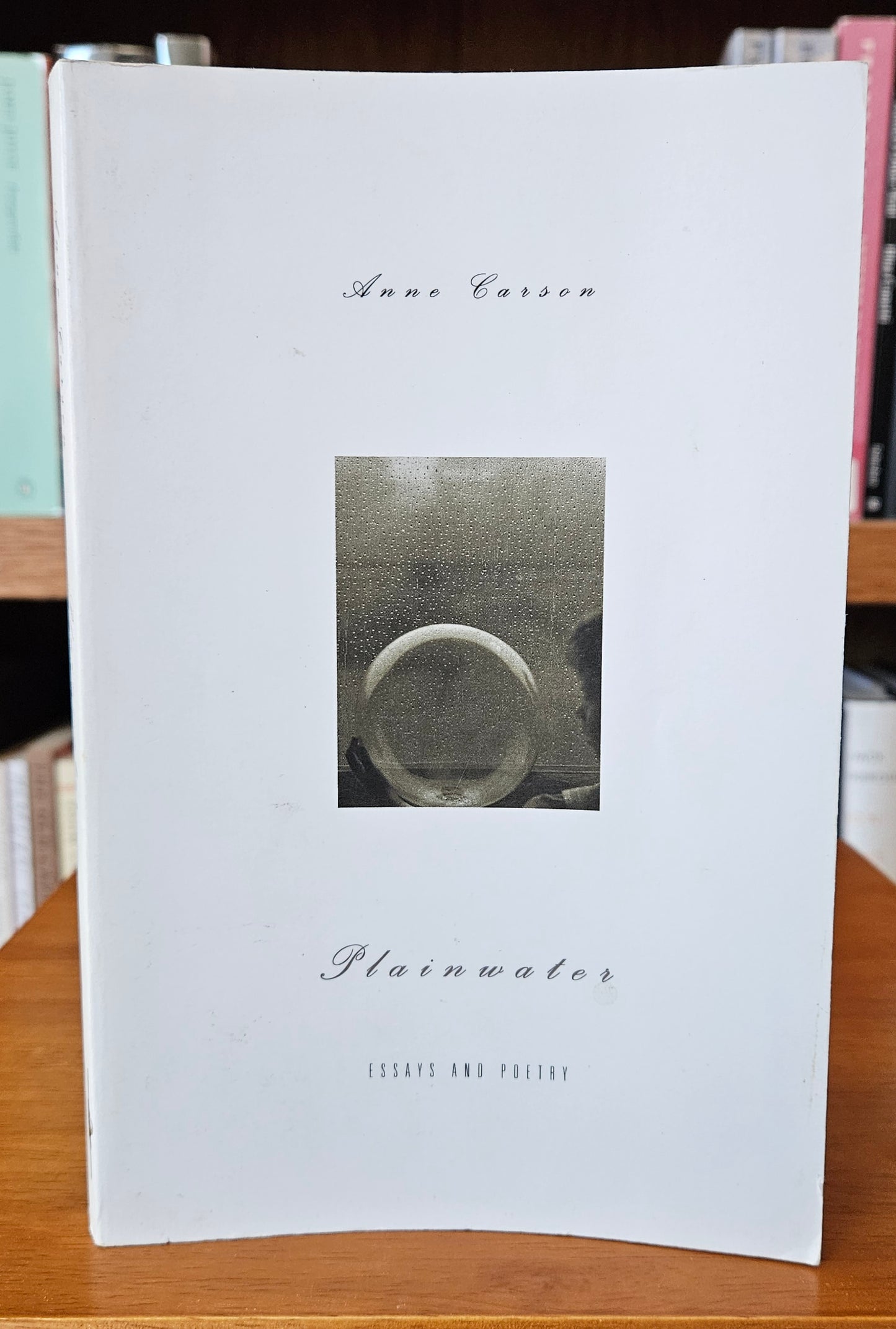 Anne Carson - Plainwater (signed)
