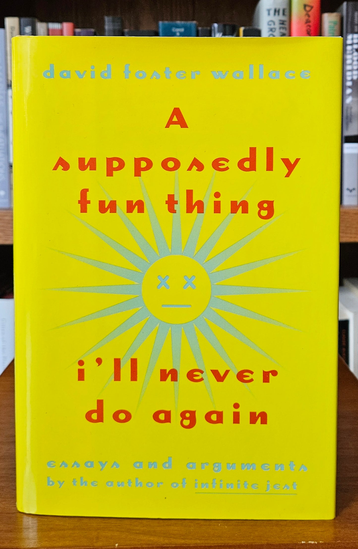 David Foster Wallace - A Supposedly Fun Thing I'll Never Do Again (signed)